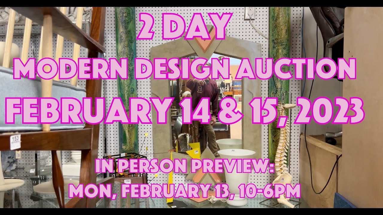 2 Day Modern Design Auction - February 14 & 15, 2023