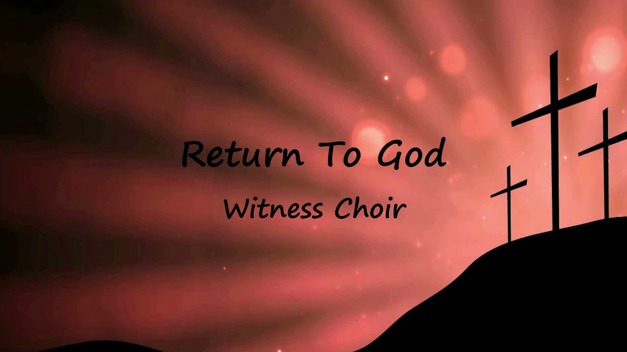 Return to God