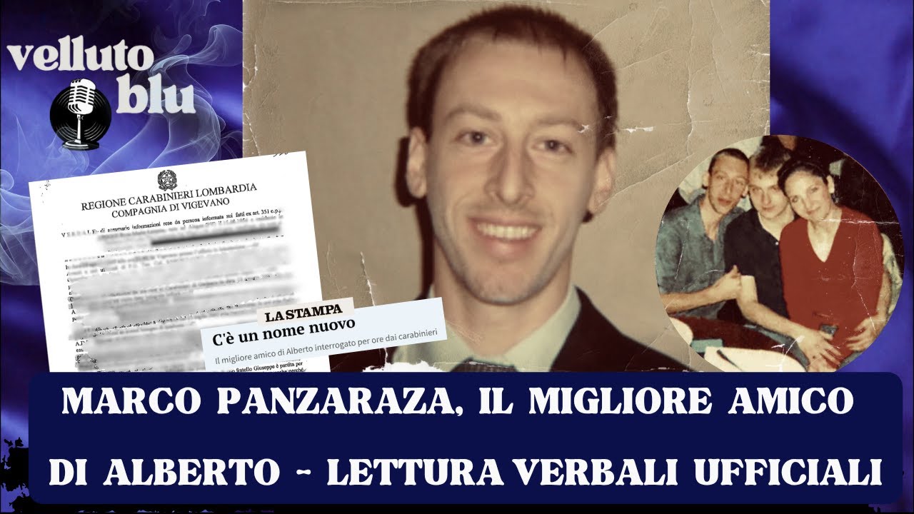 GARLASCO: MARCO PANZARASA, IL MIGLIORE AMICO DI ALBERTO - LETTURA DOCUMENTI - CASO CHIARA POGGI