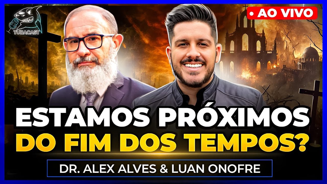 OS SINAIS QUE NINGUÉM ESTÁ PERCEBENDO com DR. ALEX ALVES | Tubacast (667)
