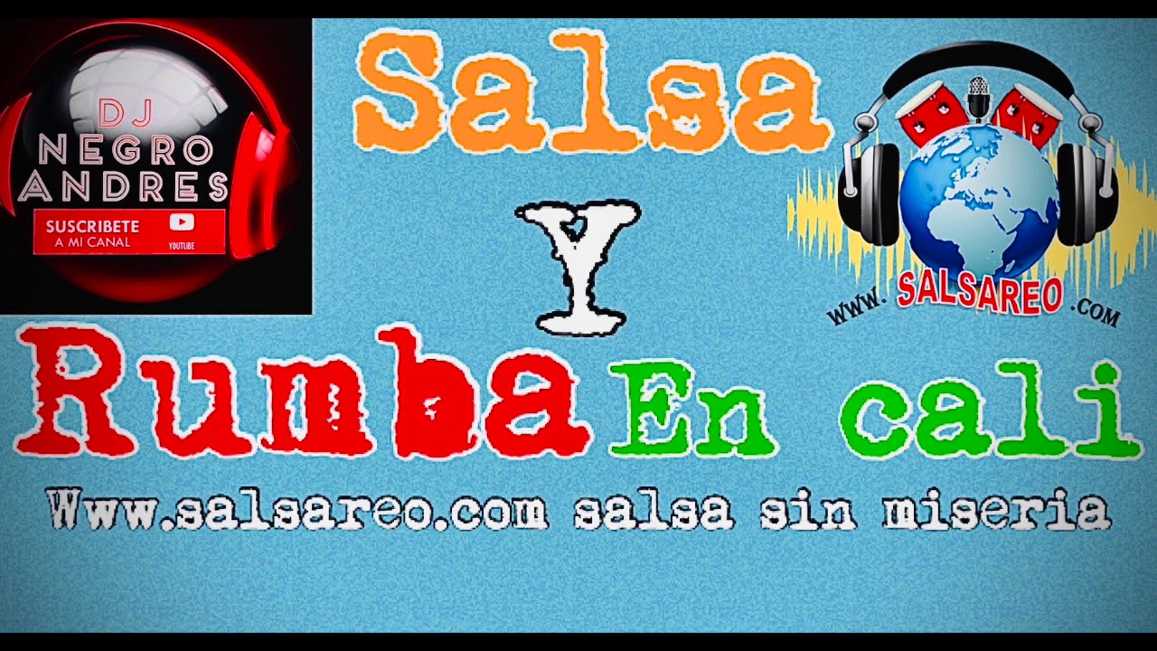 SALSA Y RUMBA EN CALI VOL 35 COLOMBIA DJ NEGRO ANDRES