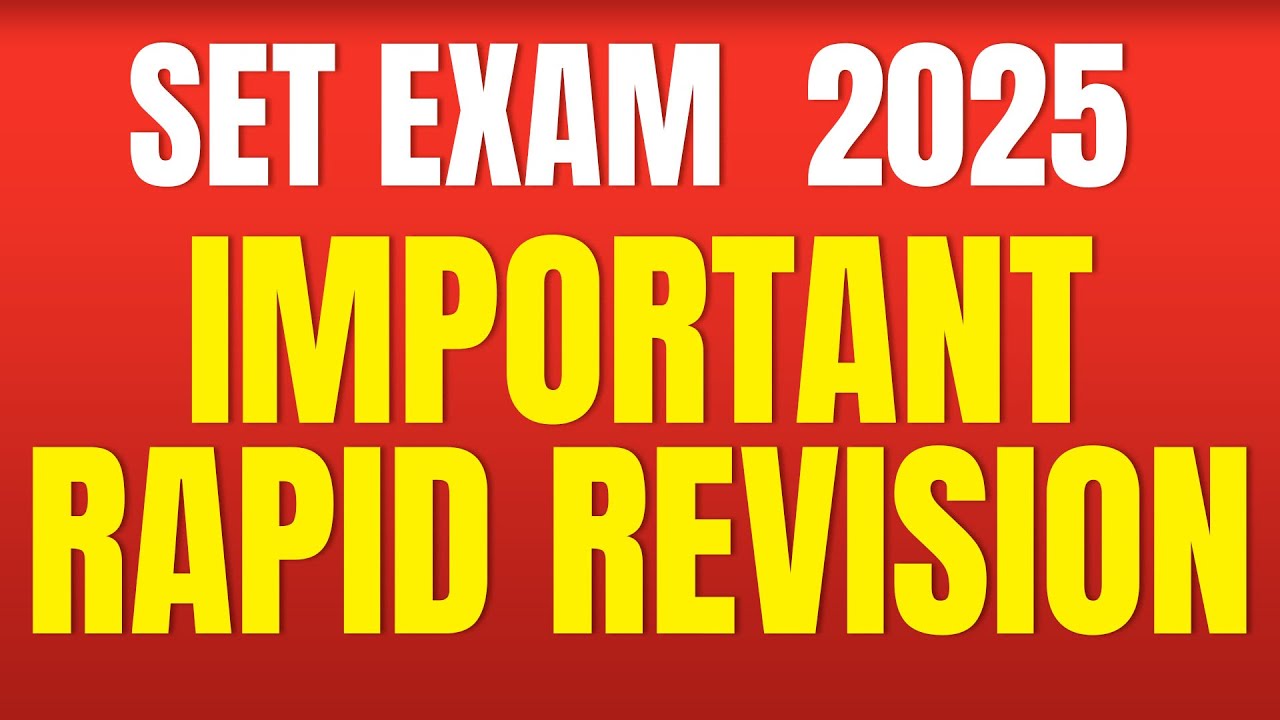 SET EXAM 2025  | Important  | Rapid Revision