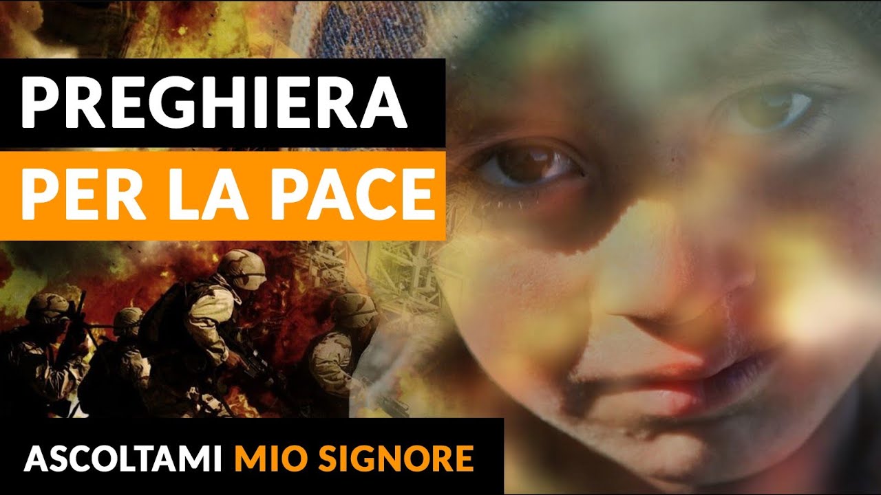 Preghiera per la Pace Universale: Fermare le Guerre e Ritrovare Fratellanza