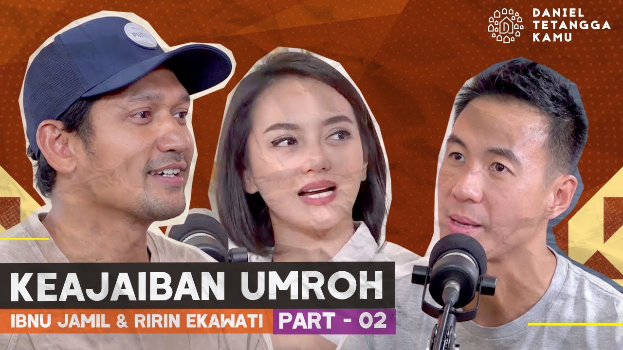 Penuh Haru! Doa Ibnu Jamil & Ririn Ekawati Terjawab Ketika Umroh - Daniel Tetangga Kamu