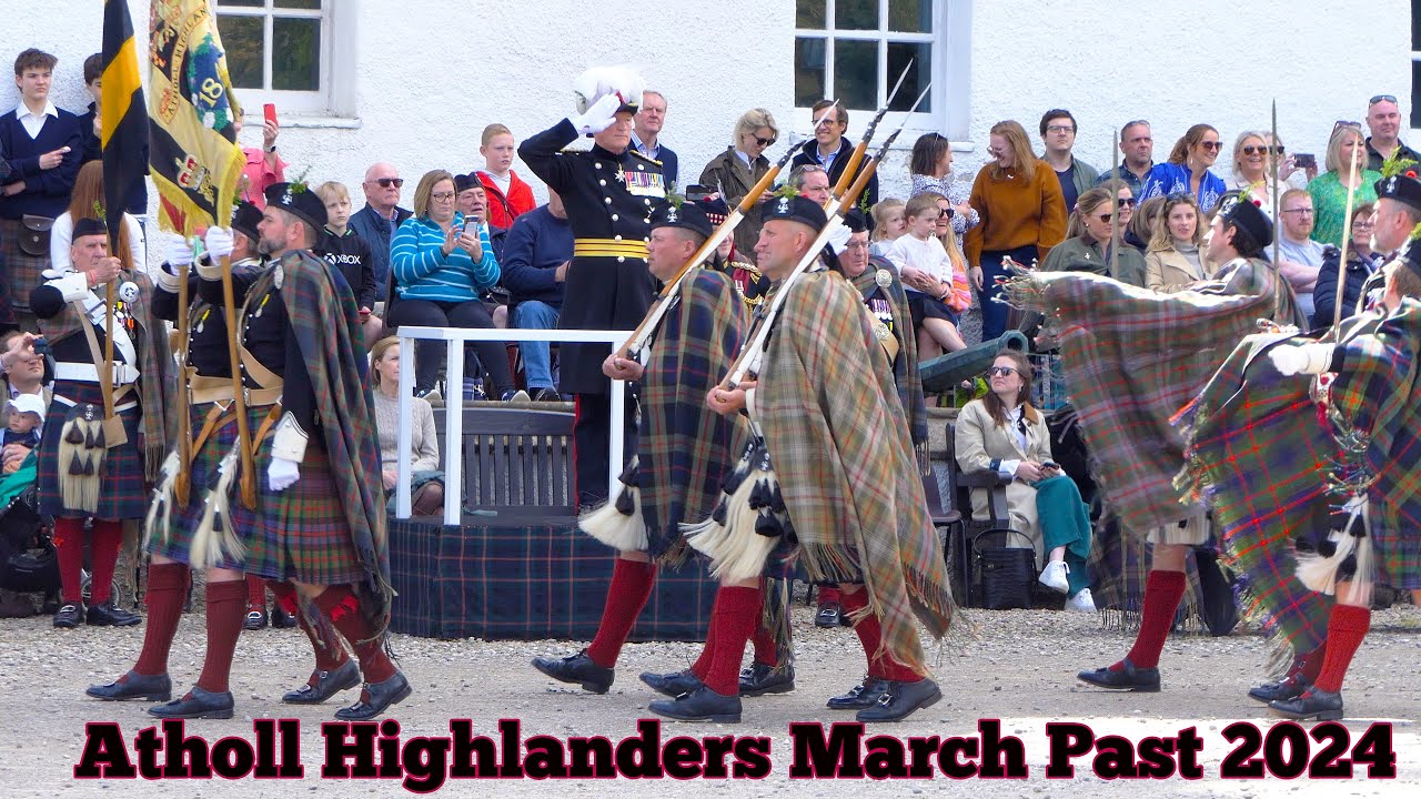 Atholl Highlanders March  Past 2024