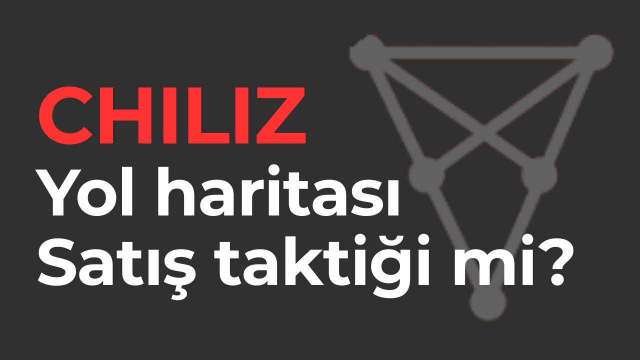 CHİLİZ Yol Haritası Ne Anlatıyor? #chz #chiliz