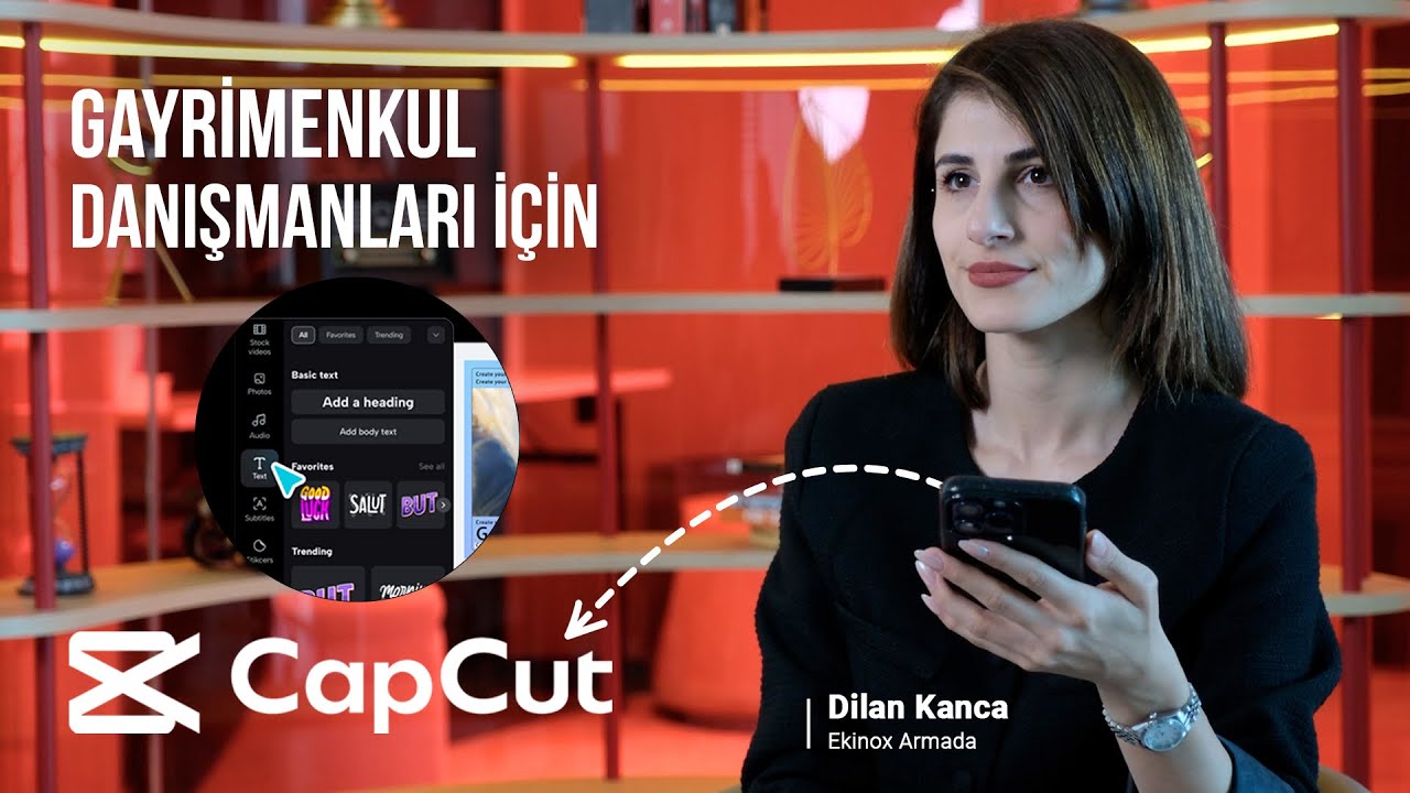 Emlak Danışmanlarına &Ouml;zel: CapCut ile Etkili Portf&ouml;y Videoları Nasıl Hazırlanır?