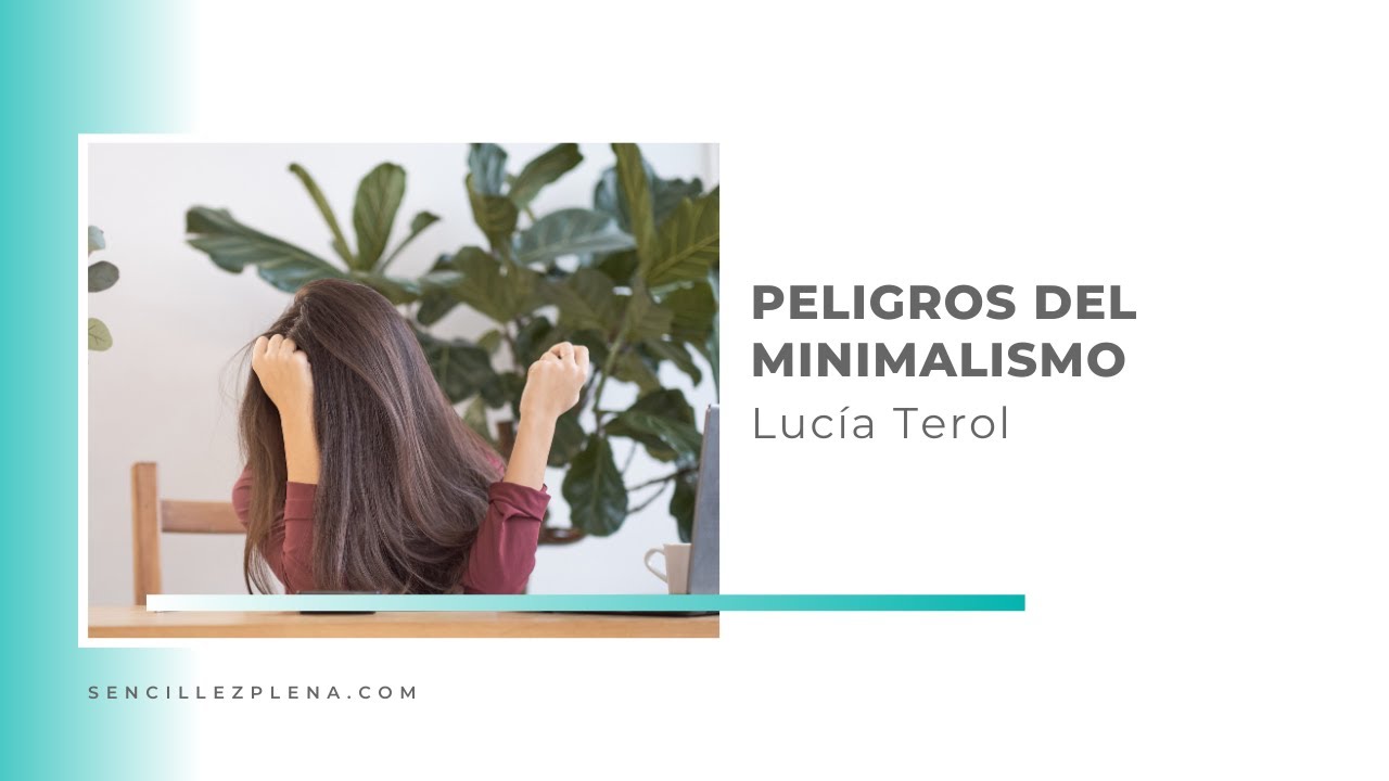 Los peligros del minimalismo + comparaciones + Masterclass de orden en casa = #Rayada minimalista 3