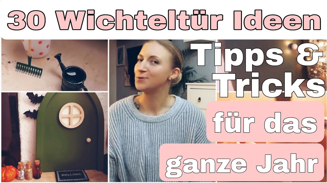 Ein Wichtel zieht ein l Tipps, Tricks und Ideen rund um die Wichteltür