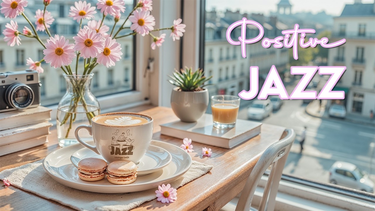 Positive March Morning Jazz 🌿 Smooth Jazz Bossa Cafe Nova Music for Relaxing, Studying & Working