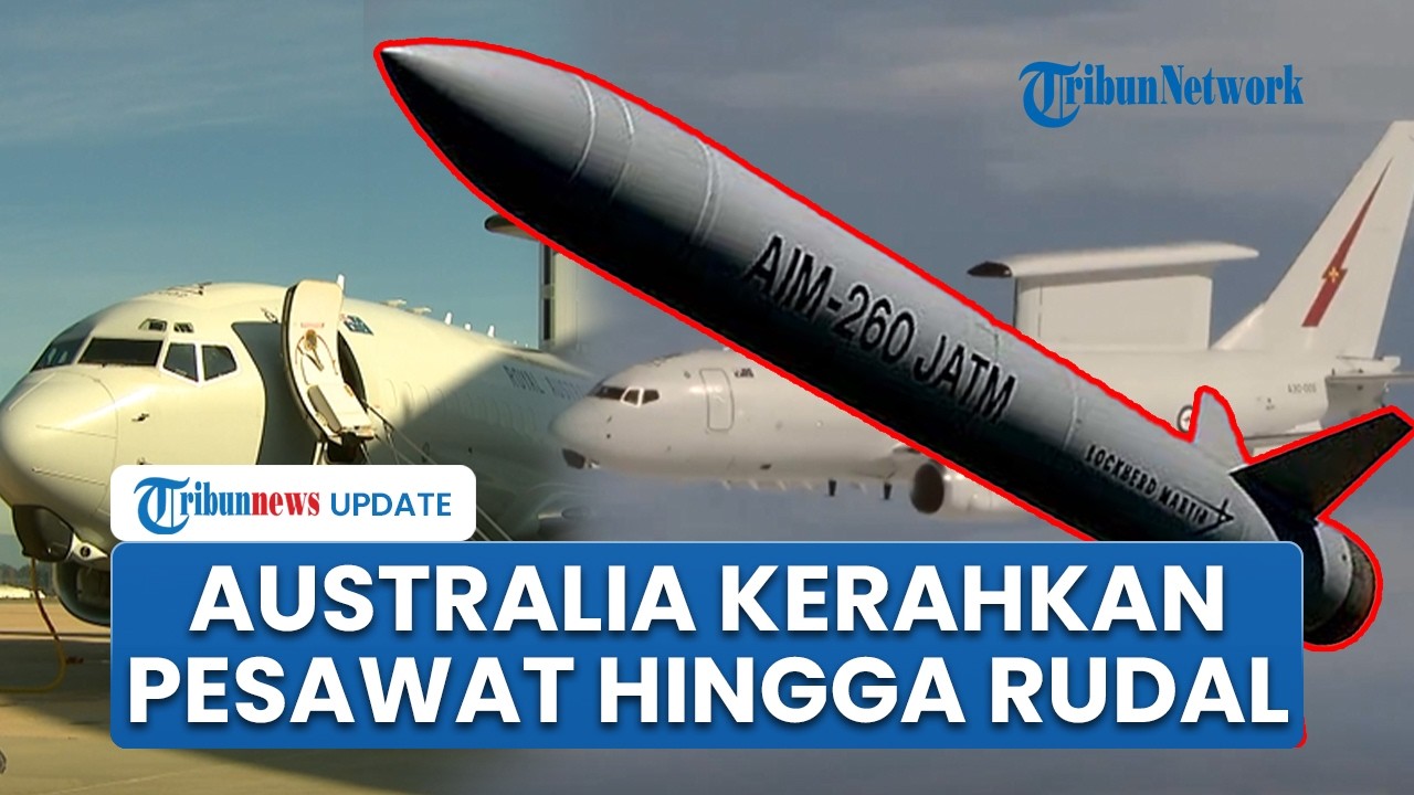 Bela Negara Teluk dari Serangan Iran, Australia Kerahkan Pesawat Pengintai hingga Rudal Canggih
