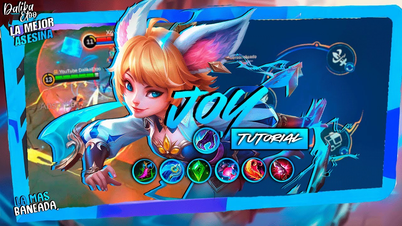 COMO USAR JOY - JOY GUIA COMPLETA - LA ASESINA MAS ROTA DEL JUEGO - MLBB ESPA&Ntilde;OL