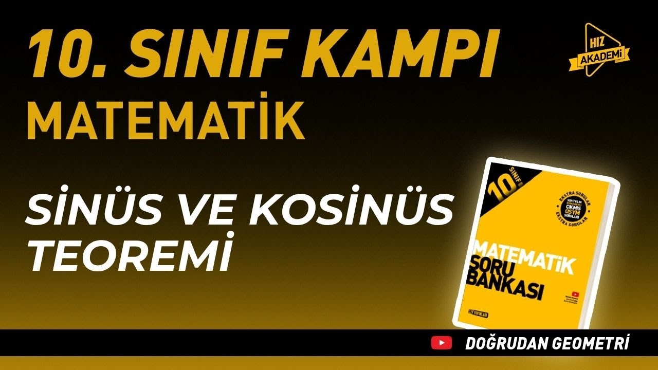 Sinüs ve Kosinüs Teoremi | 10. Sınıf Matematik 7