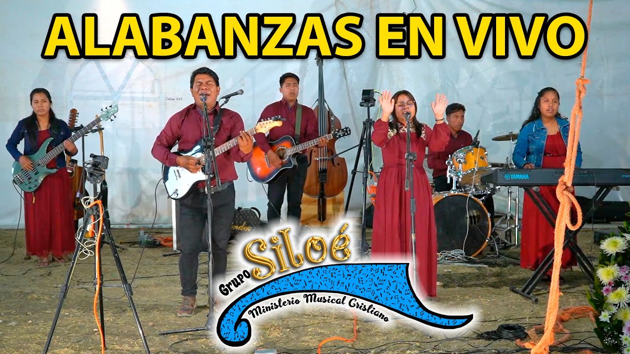 GRUPO SILOE | ALABANZAS EN VIVO | MUSICA CRISTIANA