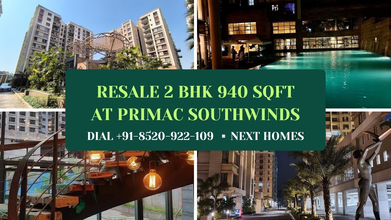 @nexthomesindia | Resale 2 BHK of  940 Sqft | At Southwinds Kolkata | Dial 8520922109
