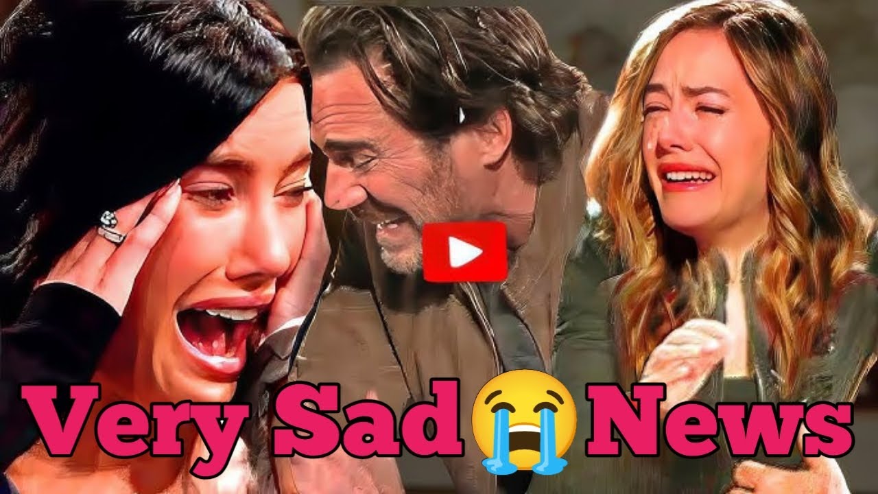 Very Sad😭News!B&B Brooke Logan Bill Spencer Picks  Pieces!HeartBreaking😭News!It Must Be Shocked you