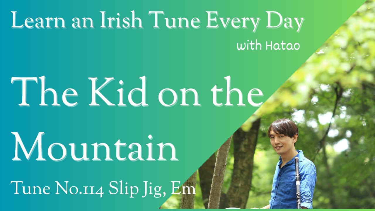 114 The Kid on the Mountain (Slip Jig, E Dorian)