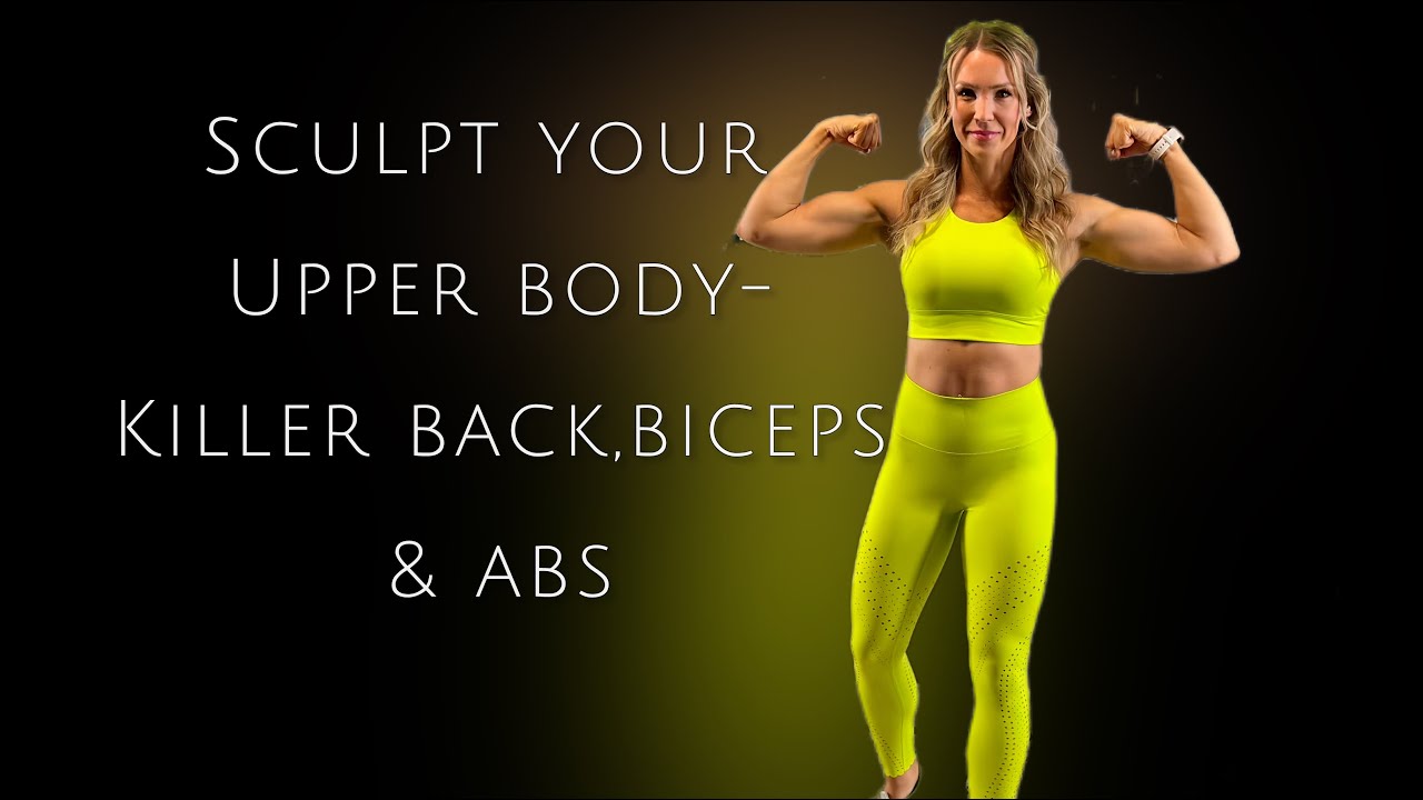 Sculpt Your Upper Body: Killer Back, Biceps, and Abs Workout - 30 Minutes