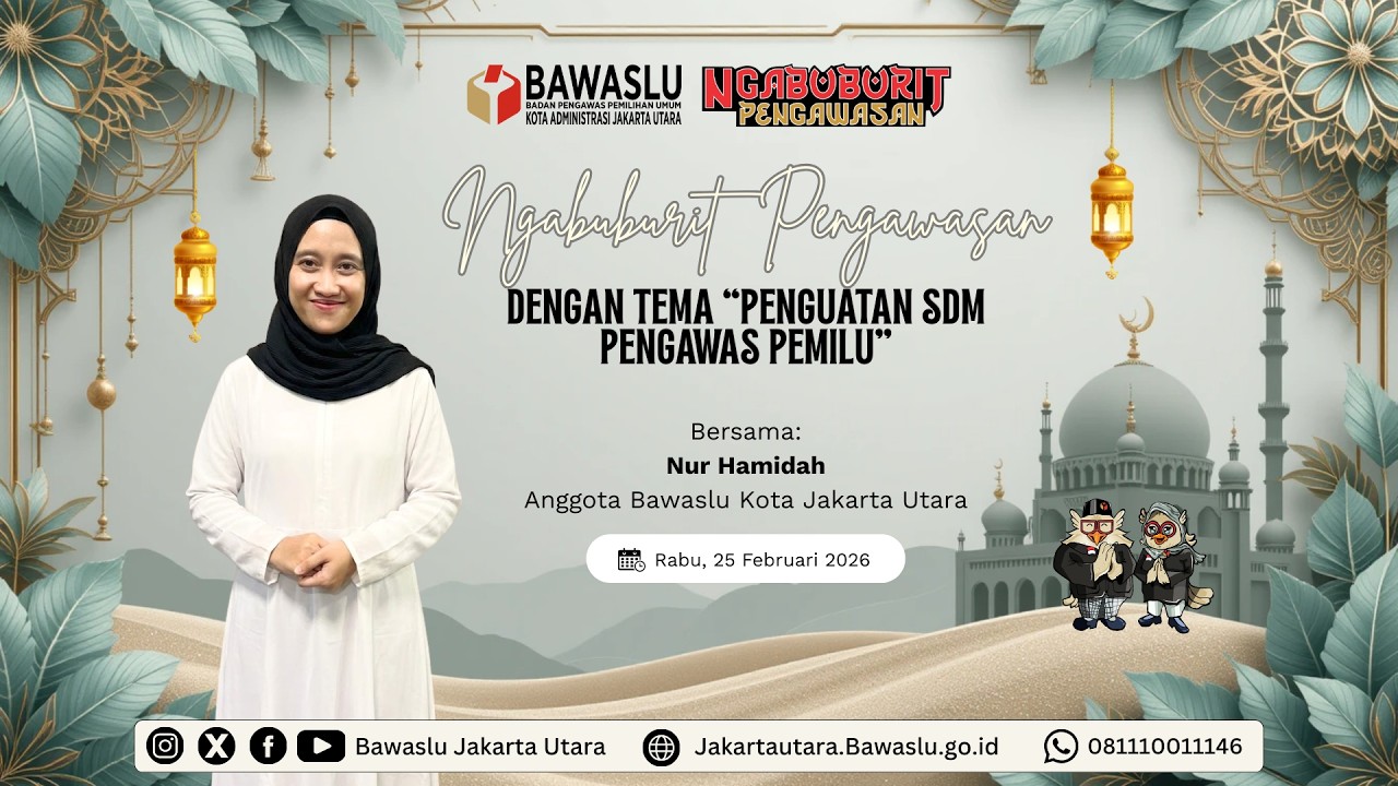 NGABUBURIT PENGAWASAN (Episode 2) - Ibu Nur Hamidah