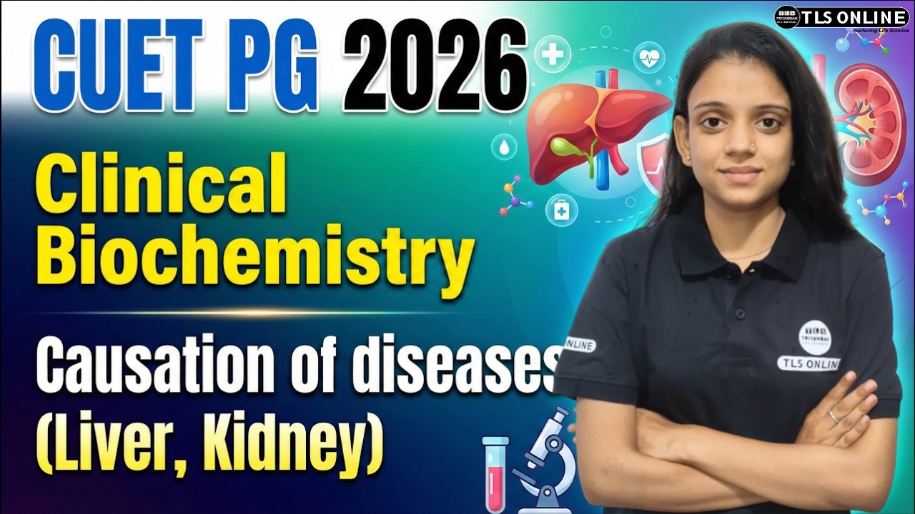 𝐂𝐔𝐄𝐓 𝐏𝐆 𝟐𝟎𝟐𝟔 𝐙𝐨𝐨𝐥𝐨𝐠𝐲: 𝐂𝐥𝐢𝐧𝐢𝐜𝐚𝐥 𝐁𝐢𝐨𝐜𝐡𝐞𝐦𝐢𝐬𝐭𝐫𝐲, 𝐂𝐚𝐮𝐬𝐚𝐭𝐢𝐨𝐧 𝐨𝐟 𝐝𝐢𝐬𝐞𝐚𝐬𝐞𝐬 (𝐋𝐢𝐯𝐞𝐫, 𝐊𝐢𝐝𝐧𝐞𝐲) | 𝐆𝐚𝐫𝐠𝐢 𝐉𝐚𝐮𝐡𝐚𝐫𝐢 |