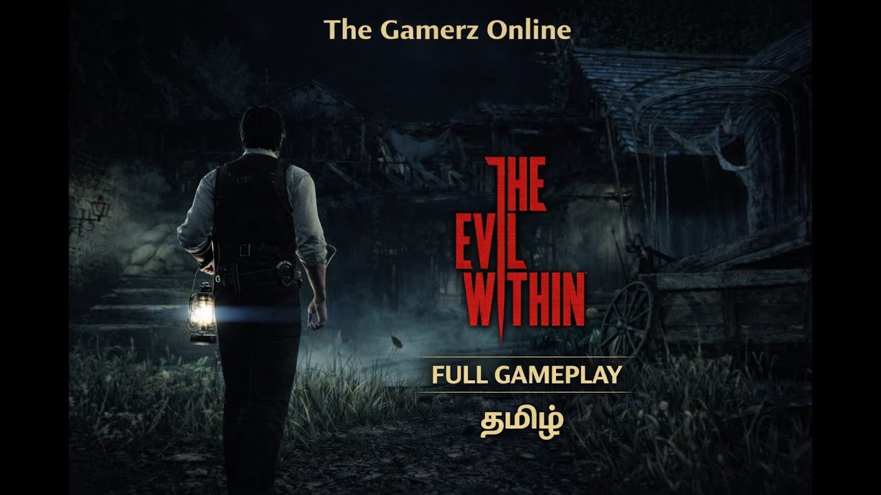 THE EVIL WITHIN FULL GAMEPLAY தமிழ்