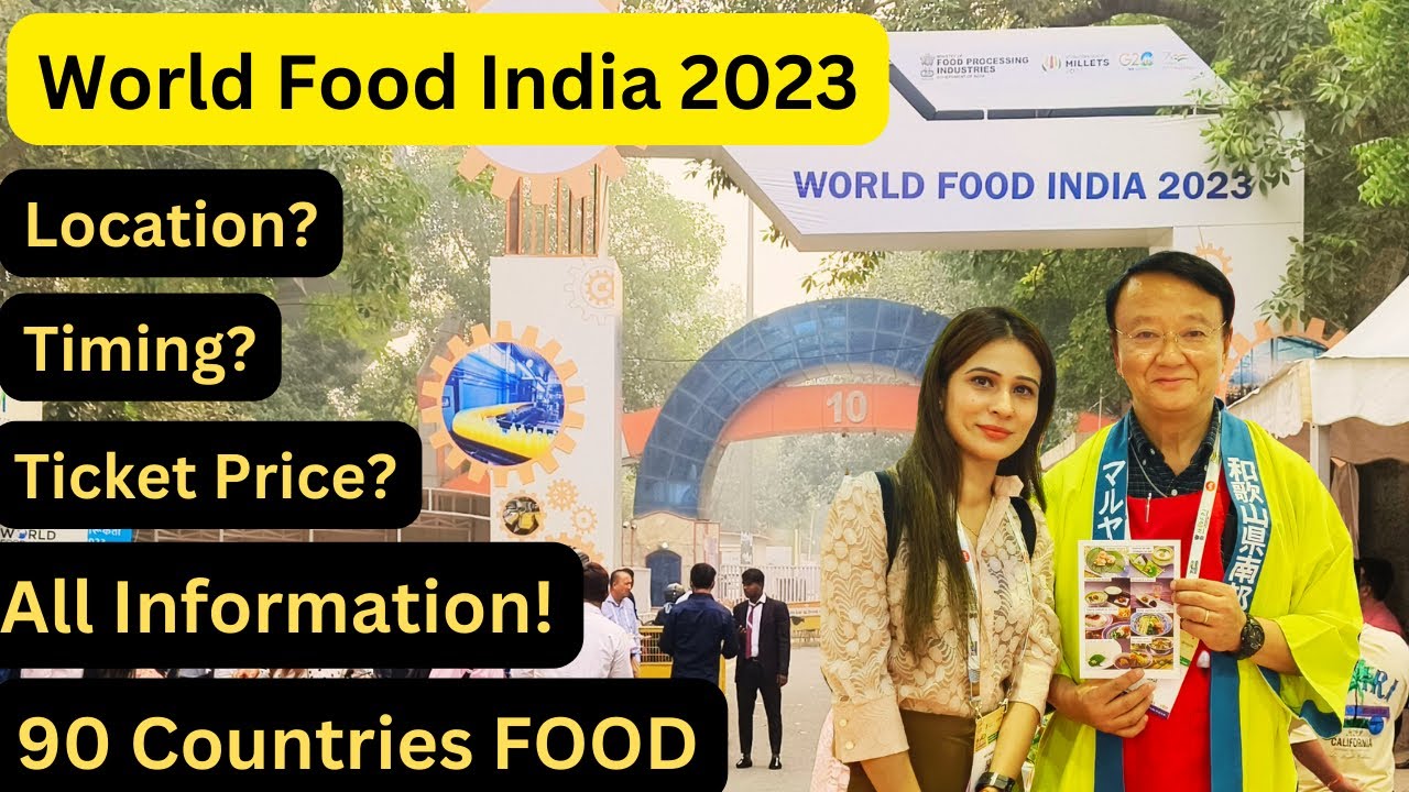 World Food India | 90+ Countries Food | World Food India Festival 2023 #food #pragatimaidan