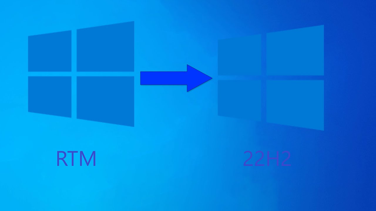 Upgrading Windows 10 RTM to 22H2!