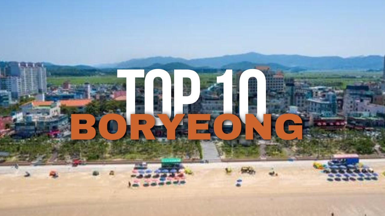 Top 10 Things To Do In Boryeong, South Korea