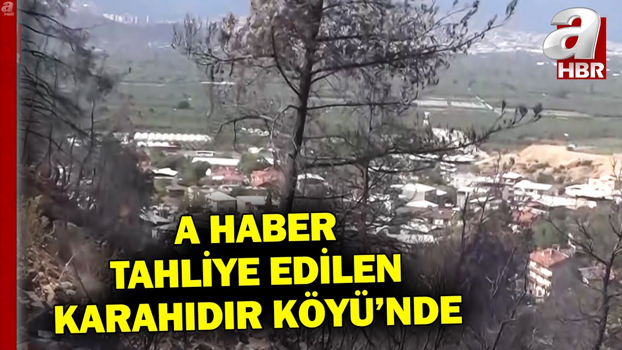 A Haber Tahliye Edilen Karahıdır Köyü'nde! | A Haber