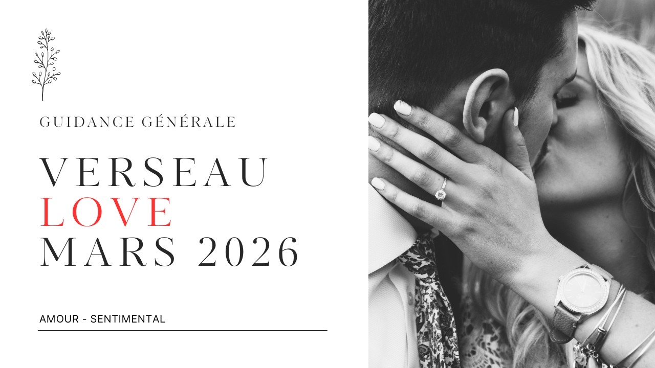 VERSEAU AMOUR MARS 2026