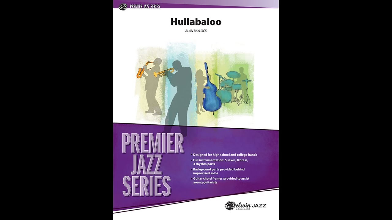 Hullabaloo, by Alan Baylock &ndash; Score & Sound