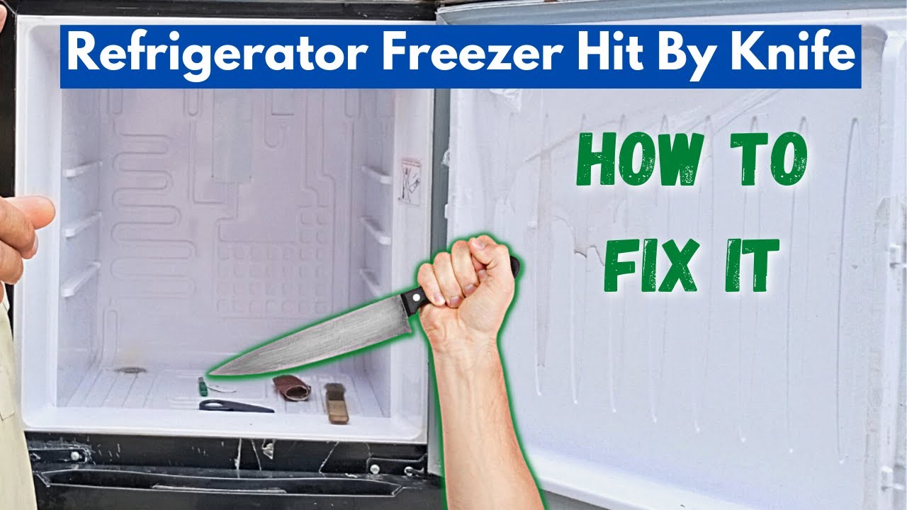Refrigerator Not Cooling - Freezer Box Got Leaked While Ice Removal With Knife