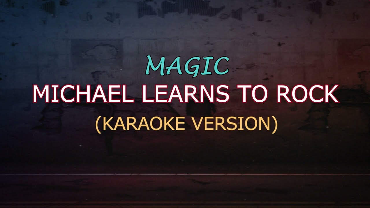 MAGIC - MLTR (Karaoke Version)