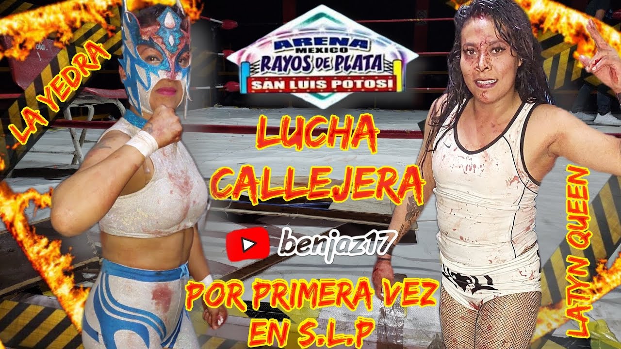 LUCHA CALLEJERA ( LA YEDRA (SECOND X TURBO) VS LATYN QUEEN) (SECOND &Aacute;NGEL NEGRO)