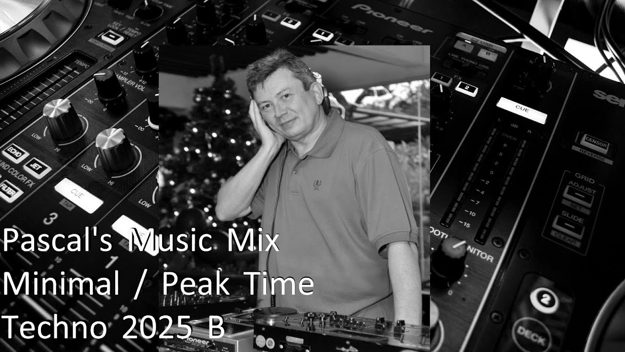 Pascal's Music Mix - Minimal / Peak Time Techno 2025 B [125 to 129 BPM]