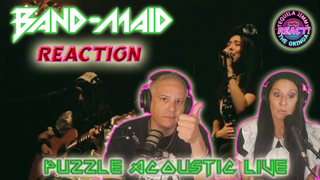 ГРИНГА НЕ ПЛАЧЕТ! - BAND-MAID - PUZZLE ACOUSTIC LIVE - РЕАКЦИЯ