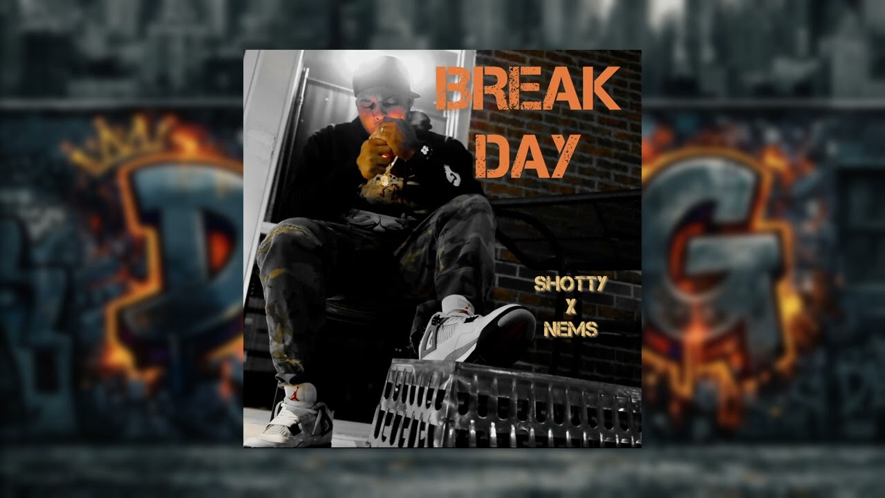 Break Day (Clean Version) – Shotty DBD x NEMS | Official Audio