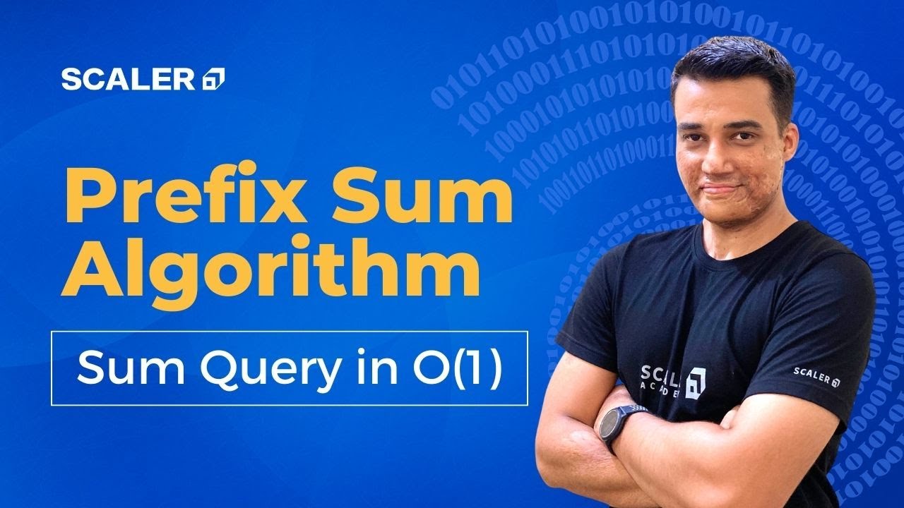 Prefix Sum Algorithm | Sum Query in O(1) | Free DSA Tutorials by SCALER