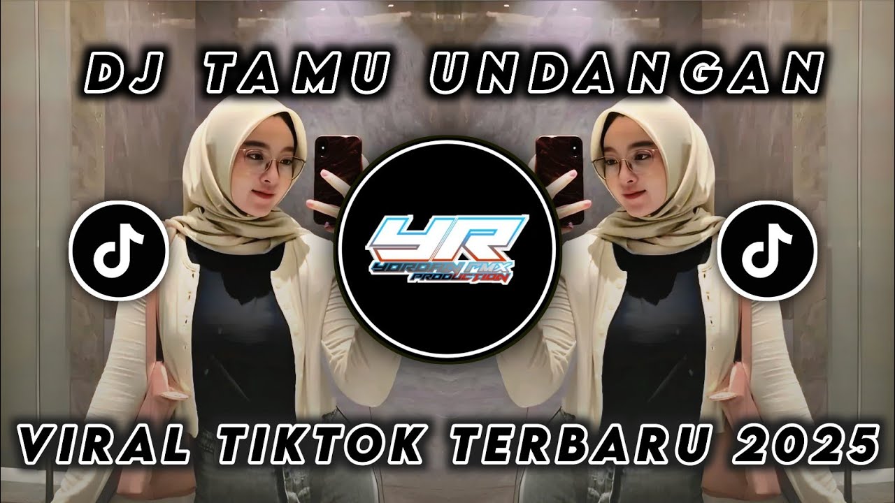 DJ TAMU UNDANGAN &bull; VIRAL TIKTOK TERBARU 2025 ( Yordan Remix Scr )