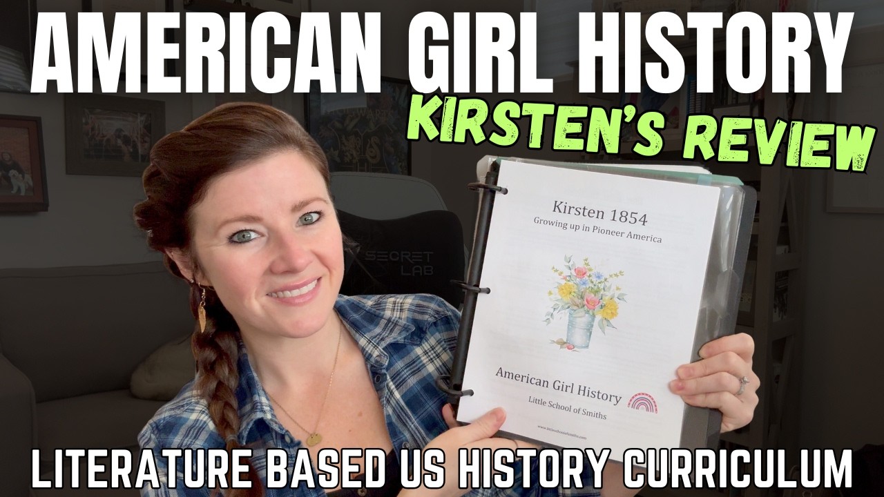 Обзор учебной программы по истории США для American Girl || Раздел Кирстен || Little School of Sm...
