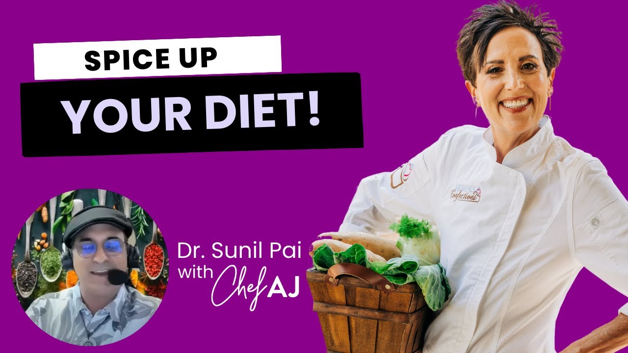 Healing Spices with Dr. Sunil Pai Part 12: Tamarind, Thyme, Turmeric and Wasabi