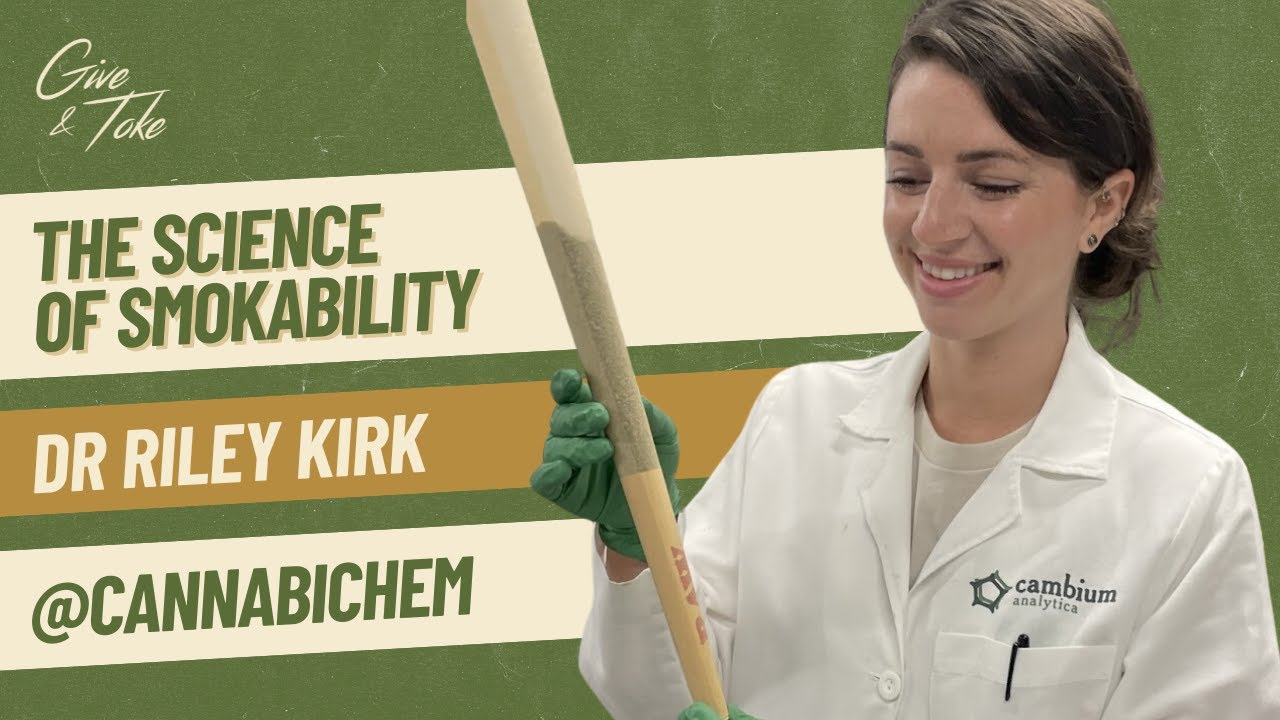 The Science of Smokability w/ Dr. Riley Kirk