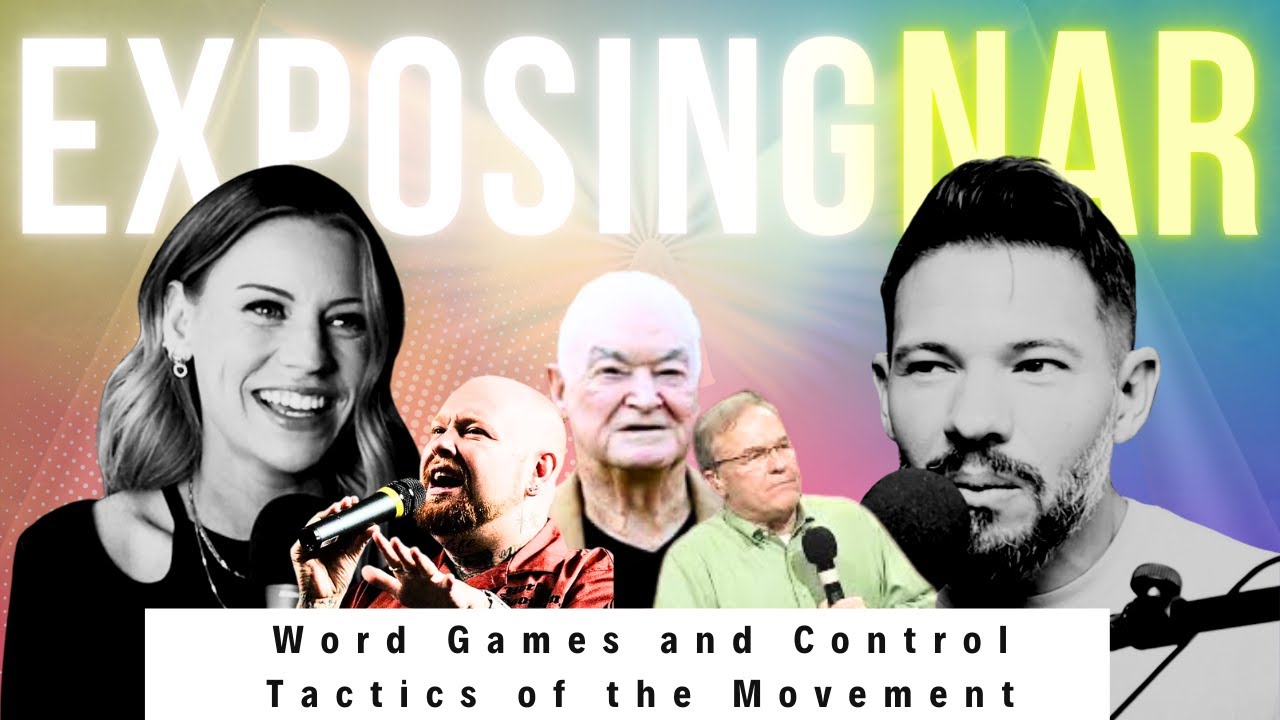 NAR Prophets and Apostles: Word Games and Control Tactics