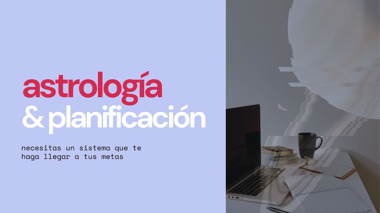 Aprende a planificar con astrología