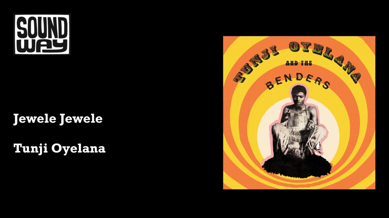 Tunji Oyelana - Jewele Jewele