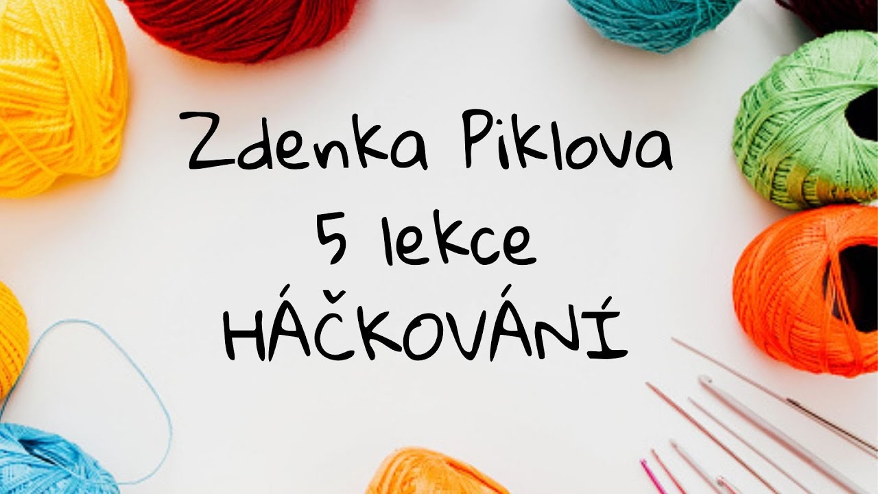 Háčkování, 2x , 3x, 4x nahozený sloupek