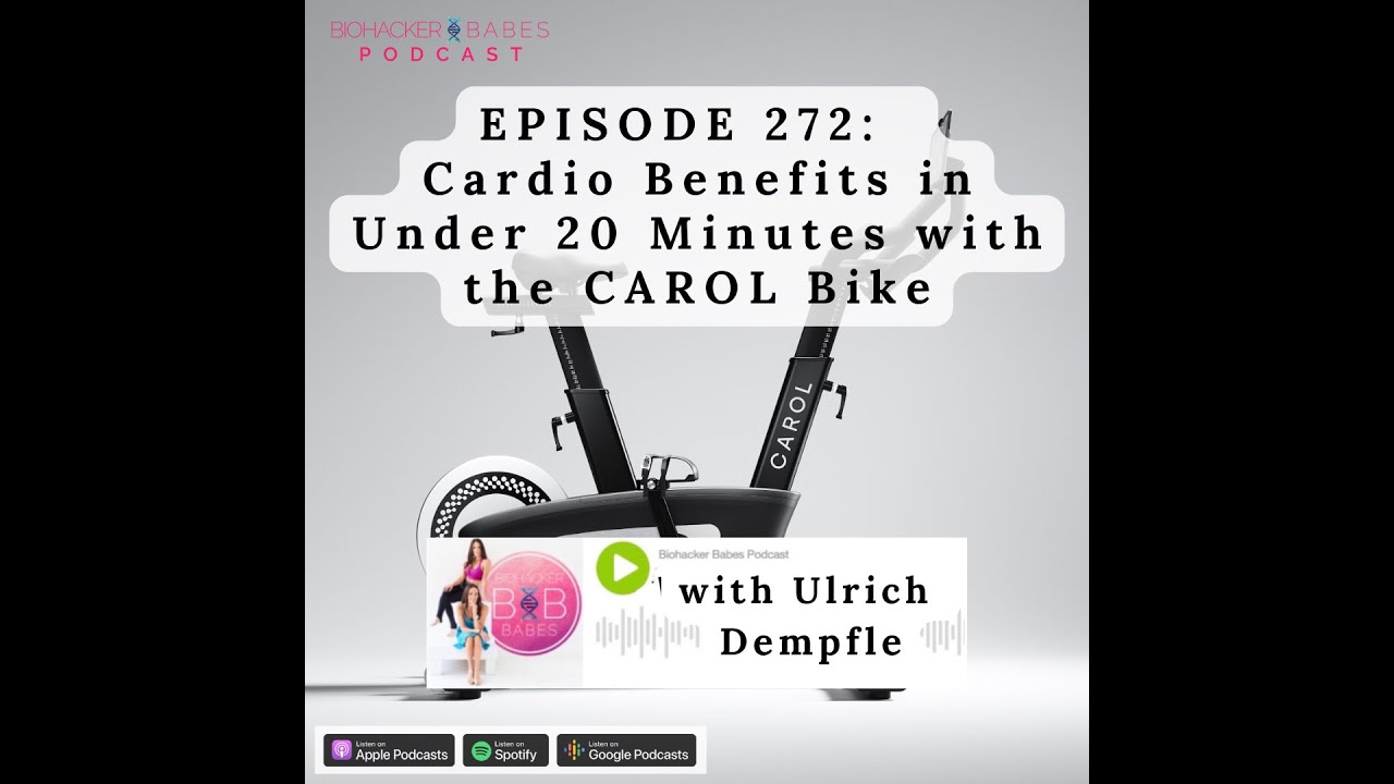 Cardio Benefits in Under 20 Minutes with the CAROL Bike - Podcast with Ulrich Dempfle