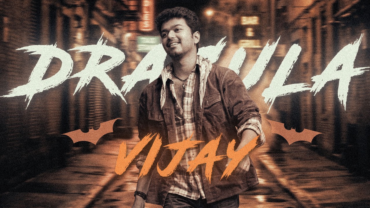 Dracula ft. Thalapathy Vijay 🧛🏻&zwj;⭐️
