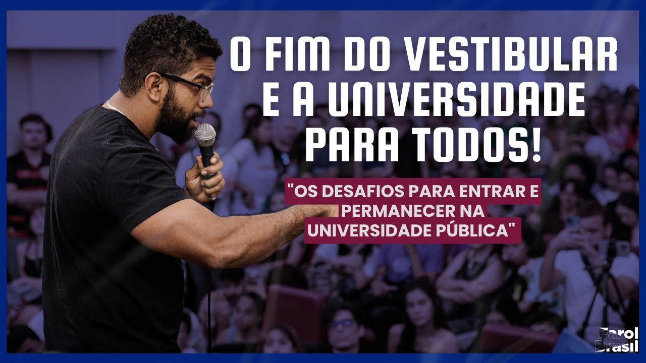 O fim do vestibular e a universidade para todos!