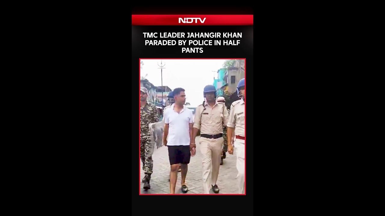 TMC Leader Jahangir Khan Paraded By Police In Half Pants After Arrest